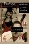 Europa, escritores y otros pirados