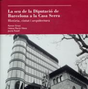 La seu de la Diputaci� de Barcelona a la Casa Serra