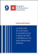 La reducci�n de la jornada y la excedencia por cuidado de hijos o familiares en las administraciones p�blicas