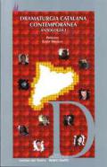 Dramaturgia catalana contempor�nea : antolog�a, 1