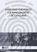 Josep Puig i Cadafalch i la Mancomunitat de Catalunya
