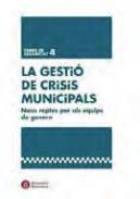 La gesti� de crisis municipals