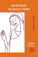Santa Paula, de Roma a Bel�n