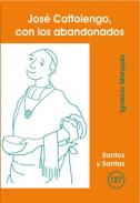 Jos� Cottolengo, con los abandonado