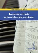 La m�sica y el canto en las celebraciones cristianas