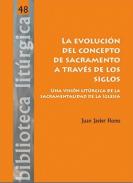 La evoluci�n del concepto de sacramento a trav�s de los siglos