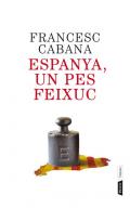 Espanya, un pes feixuc