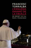 L'esgl�sia davant la cru�lla