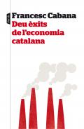 Deu �xits de l'economia catalana