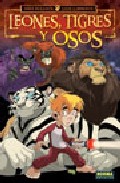 Leones, tigres y osos