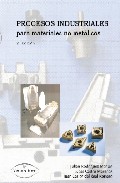 Procesos industriales para materiales met�licos