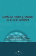 Gesti�n del tiempo y evoluci�n de los usos del tiempo