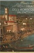 Vida i final dels moriscos valencians