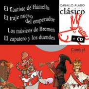 El flautista de Hamel�n. El traje nuevo del emperador. Los m�sicos de Bremen. El zapatero y los duendes