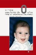 Lo mejor para tu hijo de 0 a�os