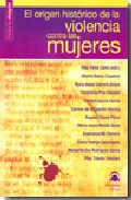 El origen hist�rico de la violencia contra las mujeres