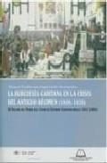 La burgues�a gaditana en la crisis del Antiguo R�gimen (1808-1820)