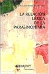 La relaci�n l�xica de la parasinonimia