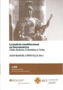 La justicia constitucional en Iberoam�rica
