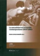 La sexualidad en la Espa�a contempor�nea (1800-1950)