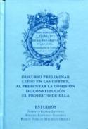 Constituci�n pol�tica de la monarqu�a espa�ola, promulgada en C�diz a 19 de marzo de 1812 ; y Discurso preliminar le�do en las Cortes al presentar la Comisi�n de Constituci�n ...