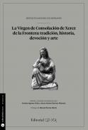 La Virgen de Consolaci�n de Xerez de la Frontera