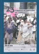 �El carnaval es la calle!