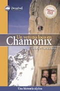 Un Verano loco en Chamonix
