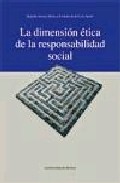 La dimensi�n �tica de la responsabilidad social