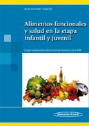 Alimentos funcionales y salud en la etapa infantil y juvenil