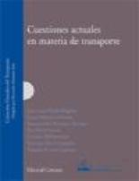 Cuestiones actuales en materia de transporte