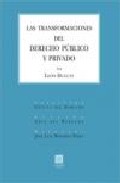 Las transformaciones del derecho p�blico y privado