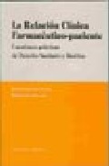 La relaci�n cl�nica farmac�utico-paciente