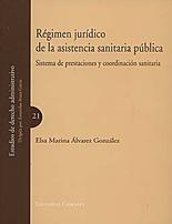 R�gimen jur�dico de la asistencia sanitaria p�blica