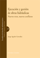 Ejecuci�n y gesti�n de obras hidr�ulicas