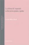 La defensa del imputado en los juicios penales r�pidos