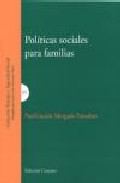 Pol�ticas sociales para familias