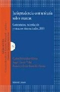 Jurisprudencia comunitaria sobre marcas (2007)