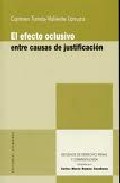El efecto oclusivo entre causas de justificaci�n