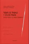 Tiempo de trabajo y ciclos vitales