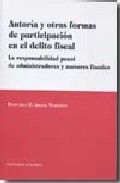 Autor�a y otras formas de participaci�n en el delito fiscal
