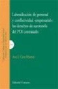 Laboralizaci�n de personal y conflictividad 