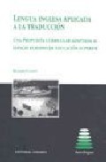 Lengua inglesa aplicada a la traducci�n