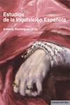 Estudios de la Inquisici�n Espa�ola