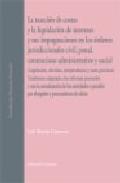La tasaci�n de costas y la liquidaci�n de intereses y sus impugnaciones en los �rdenes jurisdiccionales civil, penal, contencioso-administrativo y social