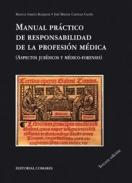 Manual pr�ctico de responsabilidad de la profesi�n m�dica