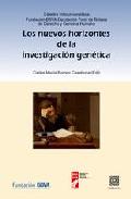 Los nuevos horizontes de la investigaci�n gen�tica