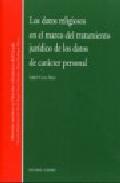 Los datos religiosos en el marco del tratamiento jur�dico de los datos de car�ter personal