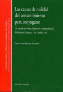 La causa de nulidad del consentimiento para conyugarse