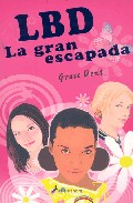 La gran escapada
